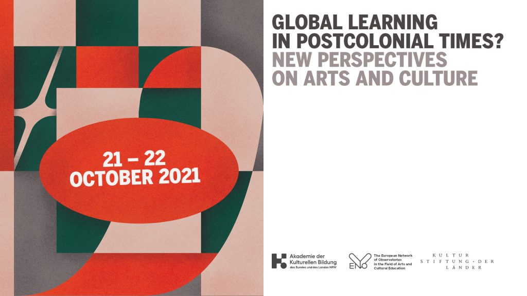 Internationale Tagung "Global learning in postcolonial times? New perspectives on arts and culture" an der Akademie 1